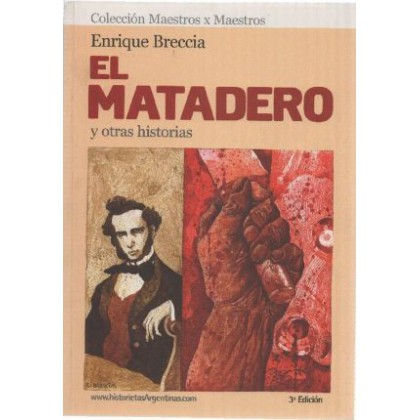 El Matadero y otras Historias